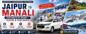 Jaipur to Manali Distance by Road